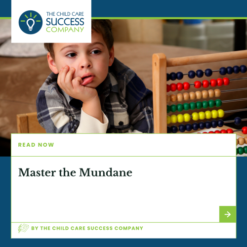Master the Mundane
