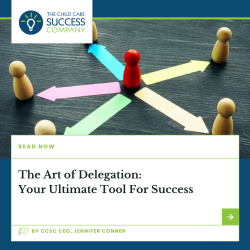 The Art of Delegation ~ Your Ultimate Tool For Success