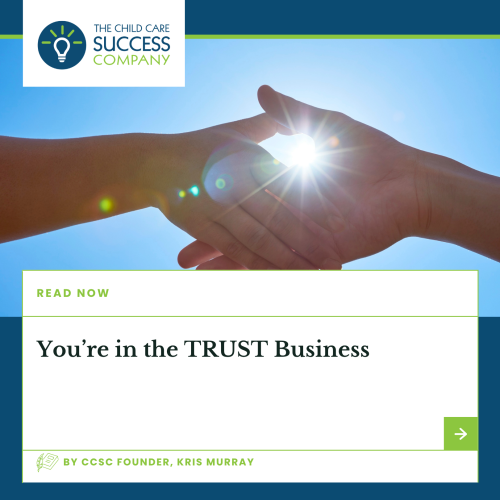 You’re in the TRUST Business