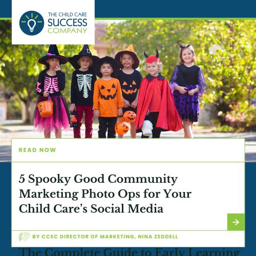 5 Spooky Good Community Marketing Photo Ops for Your Child Care’s Social Media