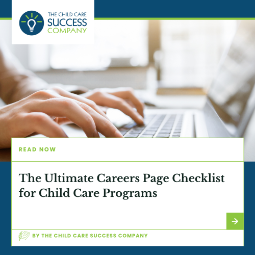 The Ultimate Careers Page Checklist for Child Care Programs