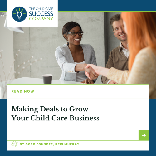 Making Deals to Grow Your Child Care Business