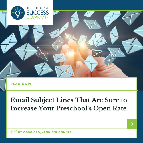 Email Subject Lines That Are Sure to Increase Your Preschool’s Open Rate