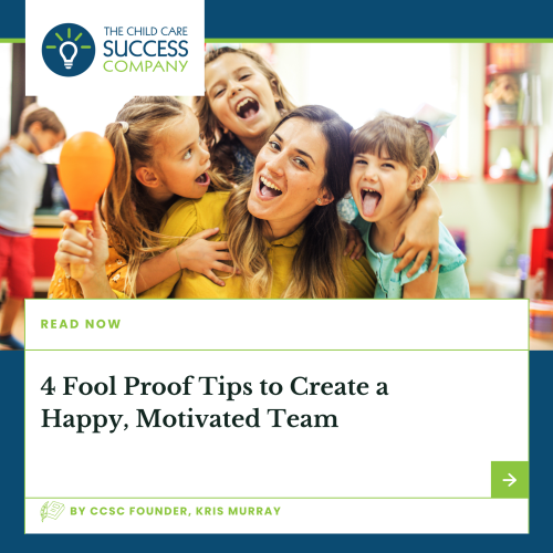 4 Fool Proof Tips to Create a Happy, Motivated Team