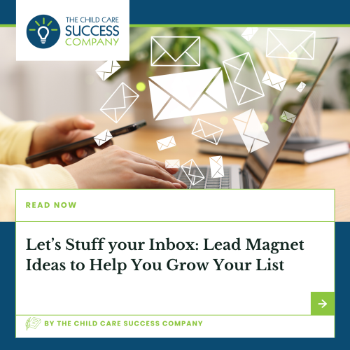 Let’s Stuff your Inbox: Lead Magnet Ideas to Help You Grow Your List