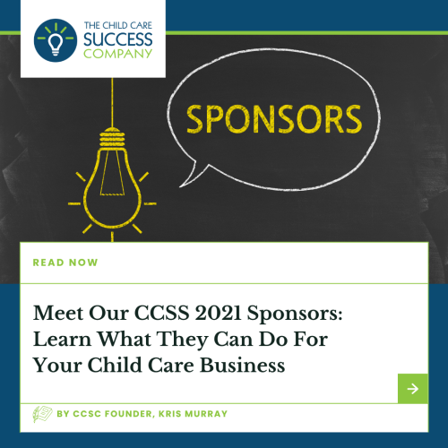 Meet Our CCSS 2021 Sponsors: Learn What They Can Do For Your Child Care Business