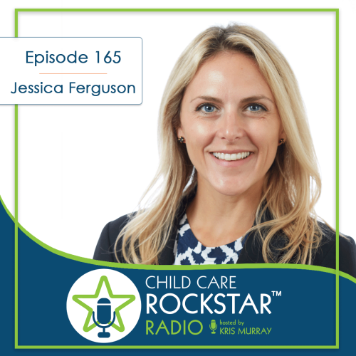 The Latest on Loans and Funding To Grow Your ECE Business with Jessica Ferguson