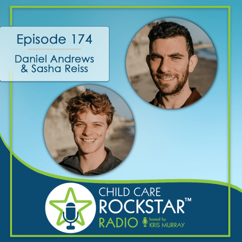An “Easy Button” For Child Care Management with Daniel Andrews and Sasha Reiss