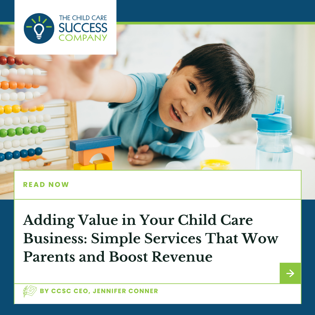 Adding Value in Your Child Care Business: Simple Services That Wow ...