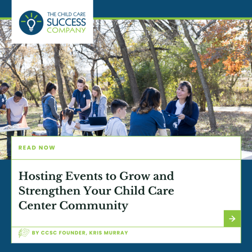 Hosting Events to Grow and Strengthen Your Child Care Center Community